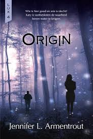 Bol Com Lux 4 Origin Jennifer L Armentrout 9789401913768 Boeken In 2020 The Originals Boeken Hongerspelen