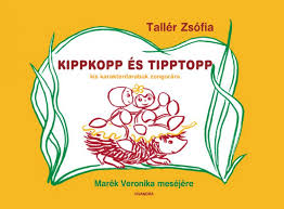 Изучайте релизы tallér zsófia на discogs. Kippkopp Es Tipptopp Kotta Vivandra Books