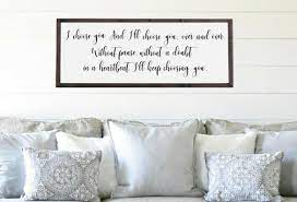 I Choose You Wood Sign I Ll Always Choose You Farmhouse Etsy Wood Signs Above Bed Decor Wall Decor Bedroom