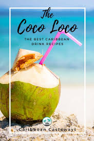 Caribbean Drink Recipes The Coco Loco Bahamas In 2020 Coco Loco Cocktail Loco Drink Coco Loco