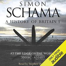 A History Of Britain Volume 1 Audio Download Amazon Co Uk Simon Schama Stephen Thorne Audible Studios Audible Audiobooks
