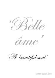 A Beautiful Soul French Word Tattoos Phrase Tattoos French Tattoo Quotes