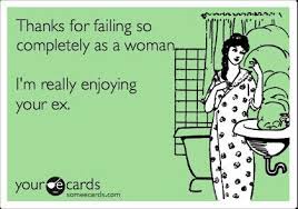 Drama Bitter Baby Mama Vs Girlfriend Quotes Bahahahaha I Should Send Her A Fruit Basket Or Something No Really Thank You Crazy Ex Wife Baby Momma Drama Ex Wife Quotes