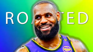 Roasting LeBron James and the Entire NBA