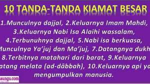 Hari dimana alam semesta akan hancur dan semua yang hidup akan kembali kepada yang maha hidup. Tanda Tanda Hari Kiamat Dalam Bentuk Cerita Berdasarkan Hadis Sahih