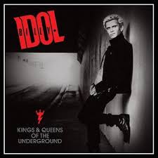Billy Idol Kings Queens Of The Underground Album Review Red Guitar Music Billy Idol Billy Idol White Wedding Billy Idol Albums