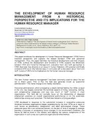Foundation, diploma, certificate, degree, masters, phd, short courses. Pdf The Development Of Human Resource Management From A Historical Perspective And Its Implications For The Human Resource Manager Franklyn Chukwunonso Academia Edu
