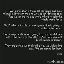 List of top 27 famous quotes and sayings about what happened to our generation to read and share with friends on your. Our Generation Is The Mos Quotes Writings By Debapriya Biswas Yourquote