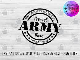 Download Proud Army Mom Instant Download Army Mom Svg Army Mom Dxf Etsy In 2021 Army Dads Army Mom Army