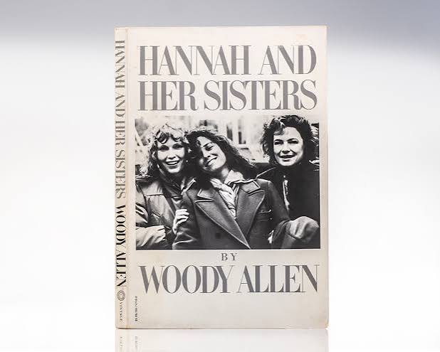 Hannah And Her Sisters. - Raptis Rare Books | Fine Rare and Antiquarian  First Edition Books for Sale