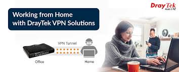 Working From Home With Draytek Vpn Solutions Draytek Australia