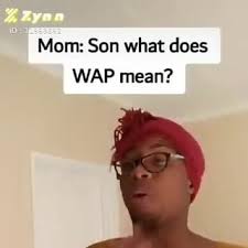 Learn how and when to use this online term with esl infographic and useful. Mom Son What Does Wap Mean Ifunny