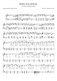 Francisco manuel da silva, joaquim osório duque estrada. Hino Nacional Brasileiro Sheet Music For Piano Solo Musescore Com