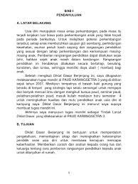 Saya menyadari bahwa pelaksanaan tugas mandiri diklat dasar dapat berjalan degan lancar dan baik ini tidak terlepas dari bantuan dan bimbingan berdagai pihak., juknis dan pedoman. Contoh Laporan Tugas Mandiri Diklat Lanjut Paud 2018 Nusagates