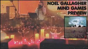 Noel Gallagher Singing Mind Games John Lennon Preview New Youtube
