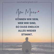 Meer Spruche Zum Sehnsucht Haben Kustengluck