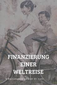 Finanzierung Was Kostet Eigentlich Eine Weltreise 6 Paare Packen Aus Mit Bildern Weltreise Reisen Weltreise Planen