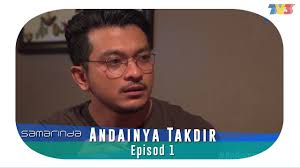Eng mia teuan episode 02 full. Highlight Episod 1 Andainya Takdir Youtube