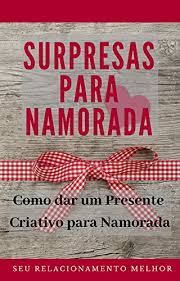 Estas ideias são surpresas criativas para namorado bem variadas e podem ser dadas ou qual dessas surpresas criativas para namorado você gostou mais e pretende recriar numa data especial? Surpresa Para Namorada Como Dar Um Presente Criativo Para Namorada Portuguese Edition Kindle Edition By Melhor Seu Relacionamento Health Fitness Dieting Kindle Ebooks Amazon Com