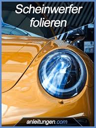 Scheinwerfer Folieren Folierte Scheinwerfer Durfen Im Strassenverkehr Nicht Verwendet Werden An Reinen Sho Fahrzeugpflege Fahrzeugaufbereitung Auto Lackieren