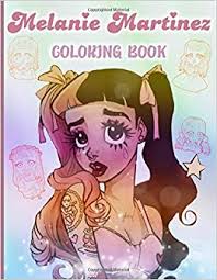 Read reviews from world's largest community for readers. Melanie Martinez Coloring Book Melanie Martinez Anxiety Adult Coloring Books Stress Relieving Gardner Jenson 9798630255679 Amazon Com Books