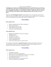 The chronological resume format is arguably the most commonly used resume format. How To Make A Chronological Resume Lesal