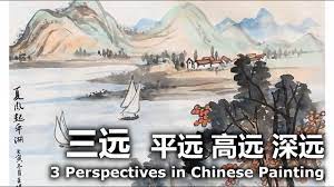 三远：平远，高远，深远- 3 Perspectives in Chinese Painting by 王璜鑫Wang, Huangxin  (Derek) - YouTube