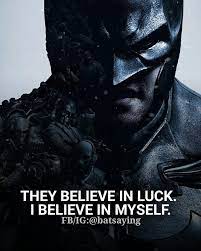 Batman Quote Batman Quotes Batman Believe