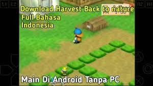 Namun setelah kalian uncompress filenya menggunakan aplikasi rar, file harvest moon back to nature bahasa indonesia epsxe akan menjadi 204 mb. Download Harvest Moon Back To Nature Android Pc Dan Laptop