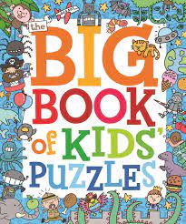 When they're young, they have such an endless capacity for imagination that stories truly come to life. The Big Book Of Kids Puzzles Bradley Jess 9781784282325 Amazon Com Books
