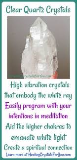 Clear Quartz Crystals Meaning Use Embody Clear White Spiritual Light Clear Quartz Crystal Clear Quartz Quartz Crystal