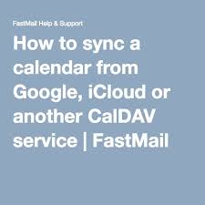 How To Sync A Calendar From Google Icloud Or Another Caldav Service Calendar Sync Icloud