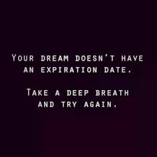 With jennifer beals, katherine moennig, leisha hailey, arienne mandi. Qotd Your Dream Doesn T Have An Expiration Date Take A Deep Breath And Try Again Professionistamemo Wh Work Quotes Dreaming Of You Inspirational Quotes