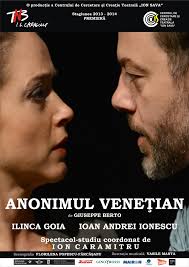 .teatru teatrul act teatrul apropo teatrul avangardia teatrul de comedie teatrul de stat constanta teatrul elisabeta teatrul evreiesc de stat teatrul metropolis teatrul mic teatrul national bucuresti teatrul national marin sorescu craiova teatrul national radu stanca sibiu teatrul national targu. Bilete La Anonimul VeneÈian