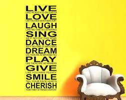 Live Love Laugh Sing Dance Dream Play Give By Villagevinepress 34 95 Dance Dreams Stress Quotes Live Laugh Love