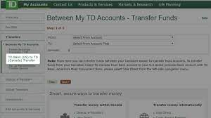 One convenient way to send money to companies or to individuals is via a wire transfer. How To Transfer Money From Td Bank Us To Td Canada On Easyweb