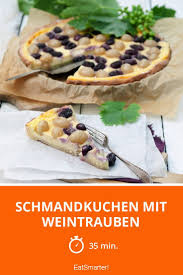 Schmandkuchen Mit Weintrauben Rezept Schmandkuchen Rezepte Essen Und Trinken