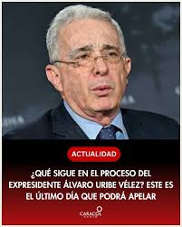 Detalles aquí:  https://caracol.com.co/2025/08/03/que-sigue-en-el-proceso-del-expresidente-alvaro-uribe-velez-este-es-el-ultimo-dia-que-podra-apelar/