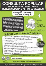 El primero corresponde a la participación ciudadana y el segundo al sentido de las respuestas que. Consulta Popular Propuestas Comunitarias Bordes Comuna 8 Al Pot