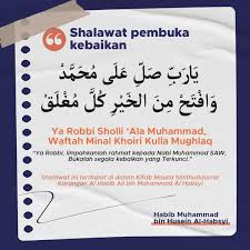 Ya imama rusli ya sanadi anta baabullohi mu`tamadi fabidunyaaya wa akhiroti ya rosulallohi khu. Ustadz Muhammad Al Habsyi Sholawat Pembuka Kebaikan Sholawat Ini Juga Adalah Terdapat Di Dalam Kitab Maulid Simtudduror Karangan Al Habib Ali Bin Muhammad Al Habsyi Berikut Bacaan Sholawatnya ÙŠ Ø§Ø± Ø¨ Øµ Ù„ Ø¹ Ù„ ÛŒ