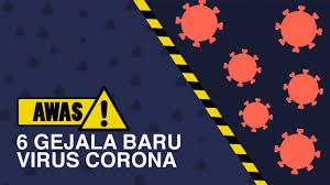 Infografis Awas 6 Gejala Baru Virus Corona Youtube