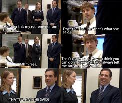 That S Really Hard Do You Think You Can Go All Day Well You Always Left Me Satisfied And Smiling Laugh I Love To Laugh Office Humor