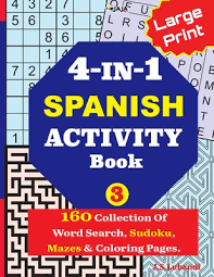 This word find book will impress you. 4 In 1 Spanish Activity Book 3 Large Print Paperback The Collective Oakland