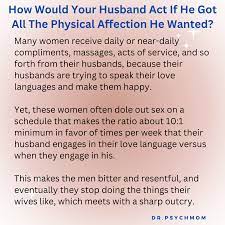 Husbands Are Often Much Nicer if They Get Their Physical Needs Met