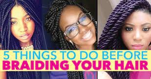 5 Things To Do Before Braiding Your Natural Hair Natural Hair Styles Relaxed Hair Braided Hairstyles