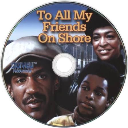 To All My Friends On Shore - Digiview Productions - USA - DVD