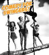 Comedy for Swingers By Graham Hey