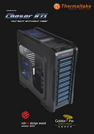 The reviews we have prepared are intended to give you additional information and understanding of what a gaming computer should be. Thermaltake Undefeatable Chaser A71 Gaming Case Lanoc Reviews