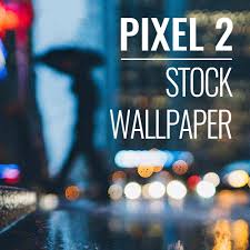 google pixel 2 pixel 2 xl stock wallpaper phonearena google pixel 2 pixel 2 xl stock