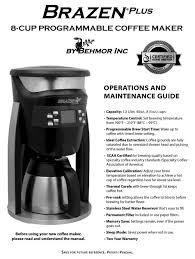 The brazen plus brew system has features not found on any other consumer coffee maker. Behmor Brazen Plus Operation And Maintenance Manual Pdf Download Manualslib